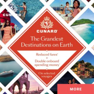 Cunard – The Grandest Destinations on Earth!