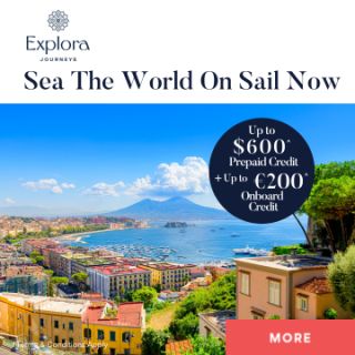 Explora Journeys – Sea the World Sail on Now